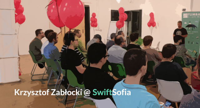 Krzysztof Zabłocki разказва за себе си и очакванията си от #SwiftSofia Meetup