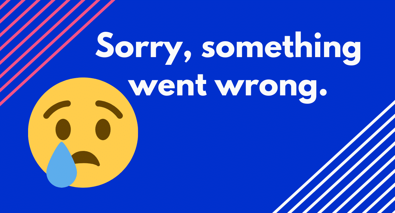 Facebook: Sorry, something went wrong