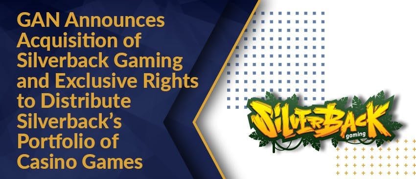 GAN придоби Българо-Британската Компания Silverback Gaming