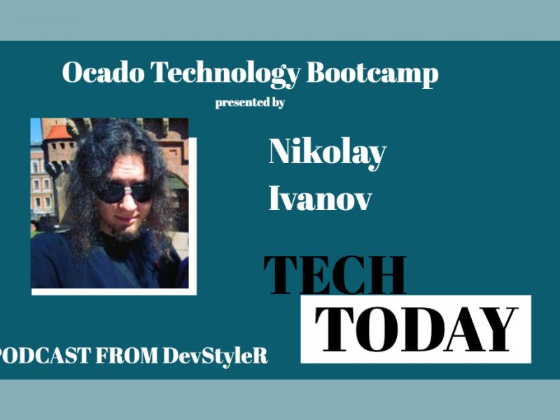 Ocado Technology Bootcamp 2022 – трамплин за успешна кариера