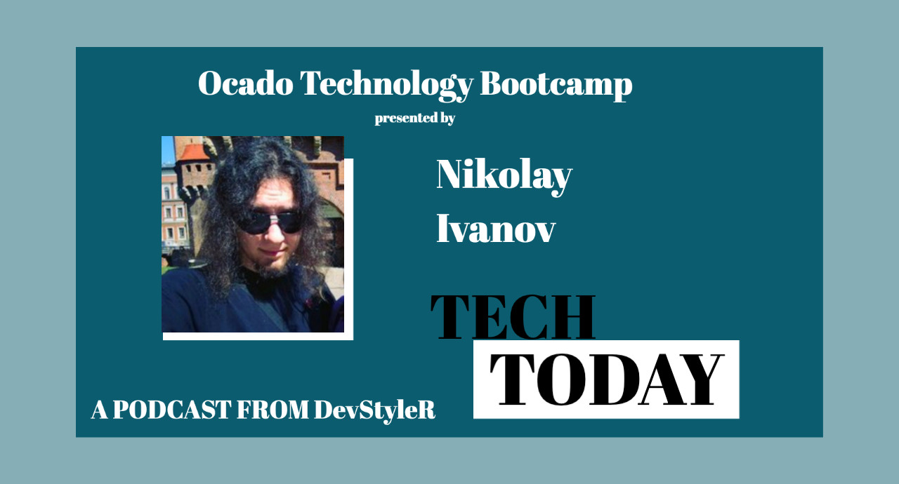 Ocado Technology Bootcamp 2022 – трамплин за успешна кариера