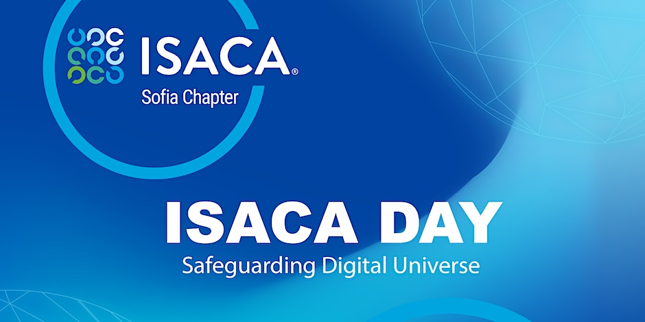 Остава По-Малко от Месец до ISACA Sofia Chapter Day