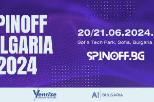 Конференцията Spinoff Bulgaria 2024 с фокус върху Технологии в областта на ИИ, Медицина, Микроелектроника и Кръгова Икономика