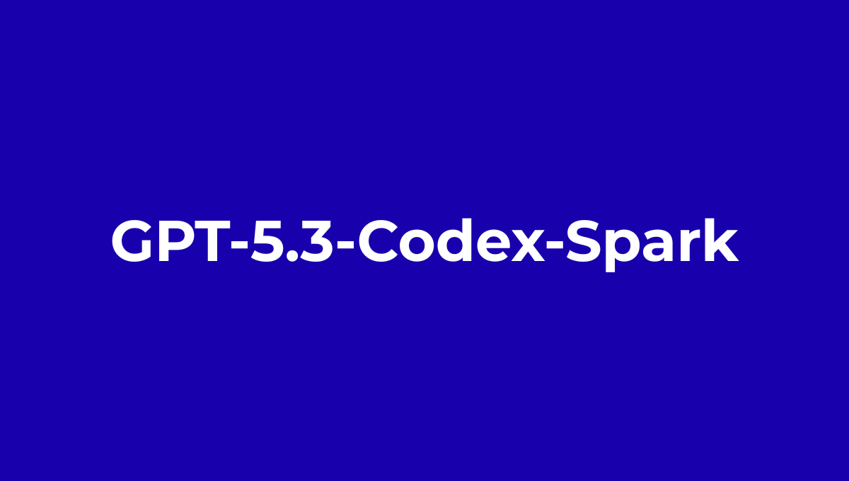 OpenAI представи GPT-5.3-Codex-Spark – ултрабърз AI модел за програмиране в реално време